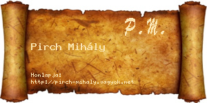 Pirch Mihály névjegykártya